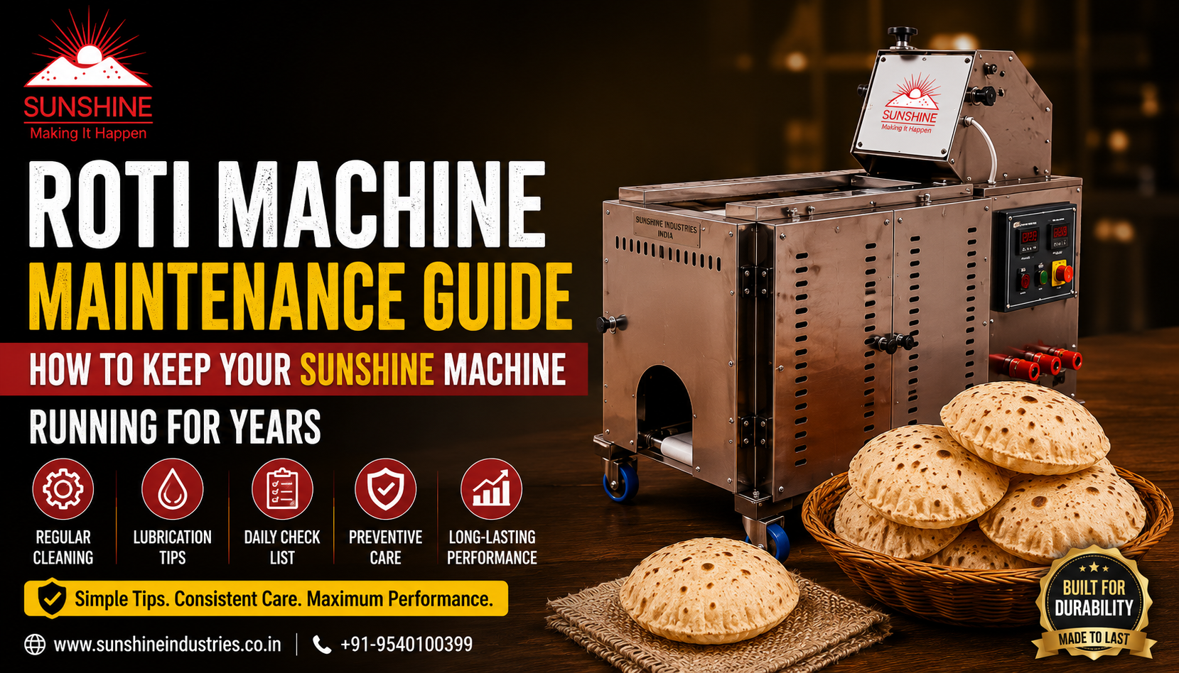 Read more about the article Roti Machine Maintenance Guide: How to Keep Your Sunshine Machine Running for Years 