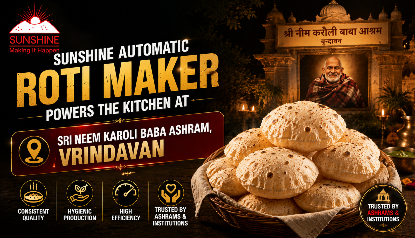 Read more about the article Sunshine Automatic Roti Maker Powers the Kitchen at Sri Neem Karoli Baba Ashram, Vrindavan 