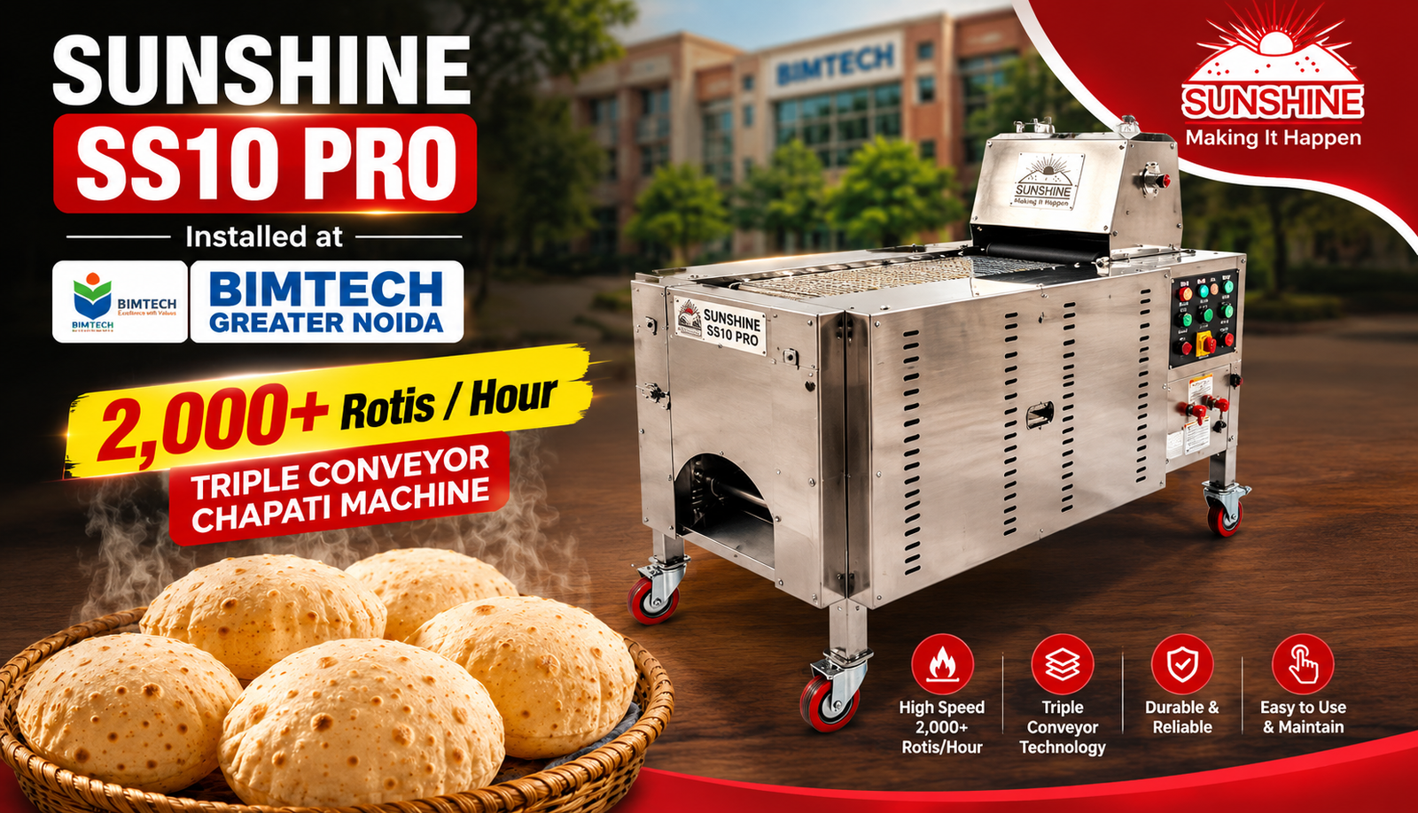 Read more about the article Sunshine SS10 Pro Installed at BIMTECH Greater Noida | 2,000+ Rotis/Hour Triple Conveyor Chapati Machine